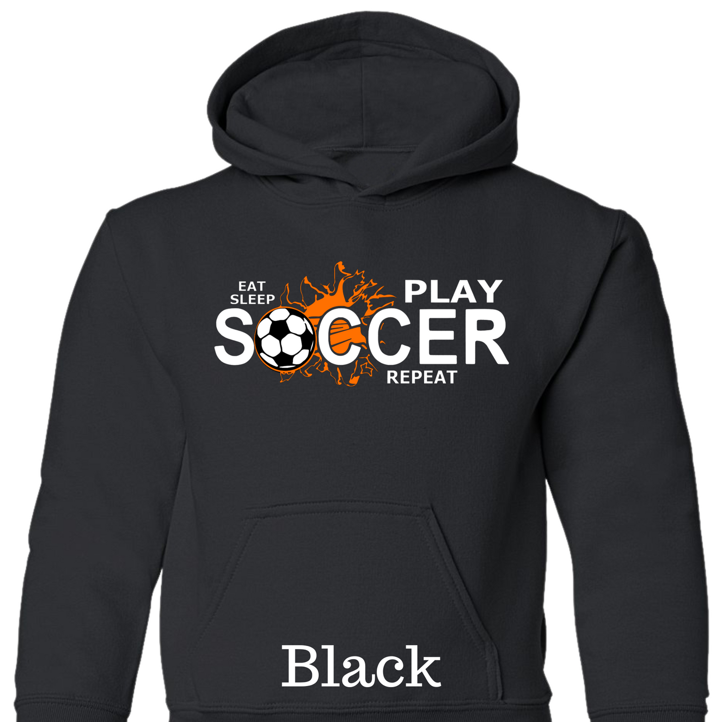Eat, Sleep, Play Soccer, Repeat Hoodie