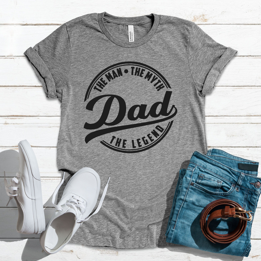 The Man, The Myth, The Legend Dad Shirt